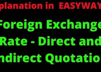 Direct Quote and Indirect Quote: Understanding the Difference